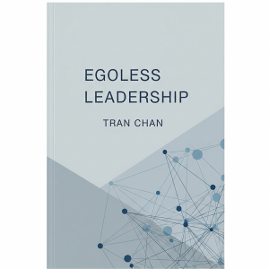 Egoless Leadership