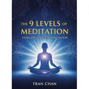 The 9 levels of Meditation unlocking universal integration