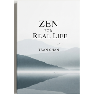 Zen for Real life